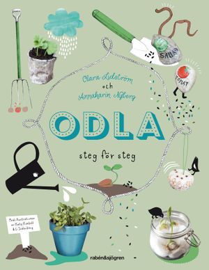 Odla : steg för steg | 1:a upplagan