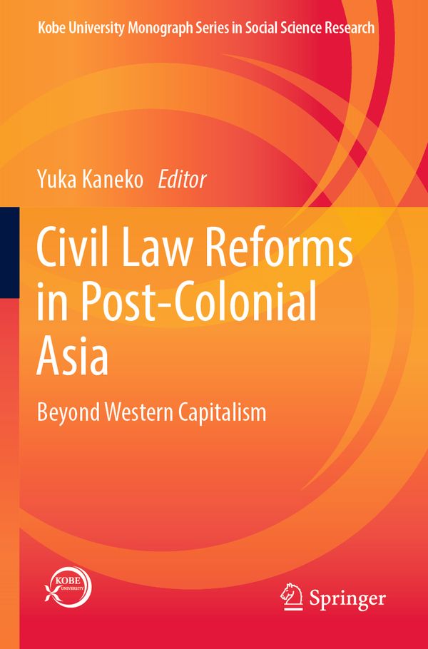 Civil Law Reforms in Post-Colonial Asia | 1:a upplagan