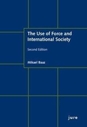 The Use of Force and International Society |  2:e upplagan