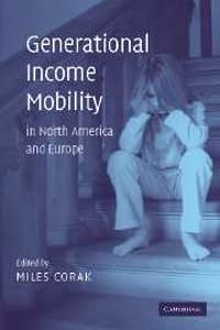 Generational Income Mobility in North America and Europe | 0:e upplagan