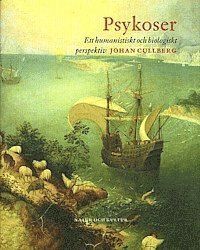 Psykoser | 1:a upplagan
