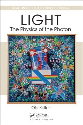 Light - The Physics of the Photon | 1:a upplagan
