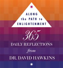 Along the path to enlightenment - 365 daily reflections from dr david r. ha