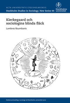 Kierkegaard och sociologins blinda fläck | 0:e upplagan