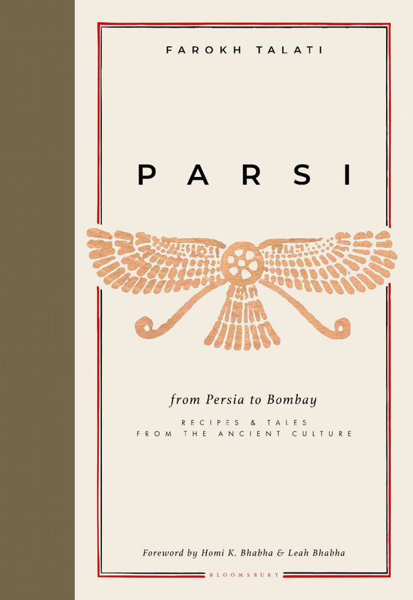 Parsi - From Persia to Bombay: Recipes & Tales from the Ancient Culture | 0:e upplagan