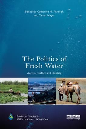 The Politics of Fresh Water | 1:a upplagan