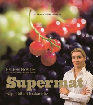 Supermat : vägen till ett friskare liv