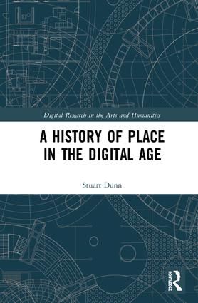 A History of Place in the Digital Age | 1:a upplagan