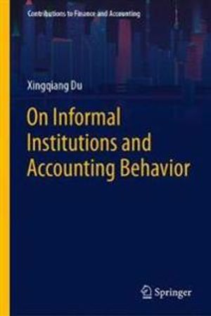 On Informal Institutions and Accounting Behavior | 1:a upplagan