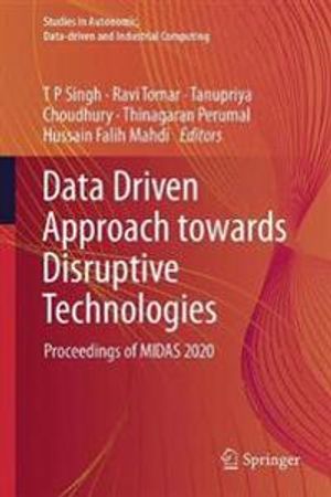 Data Driven Approach towards Disruptive Technologies | 1:a upplagan