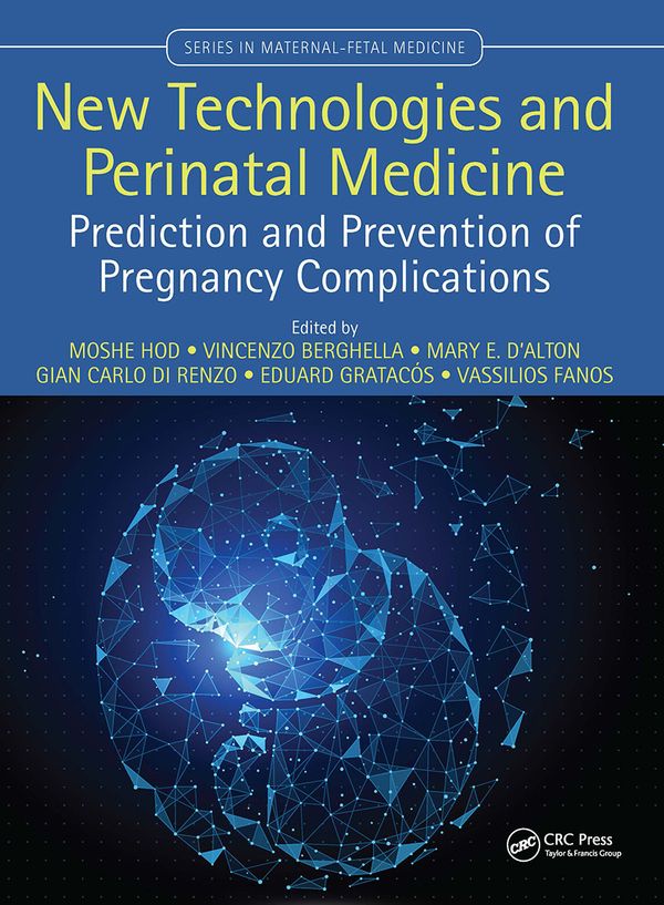 New Technologies and Perinatal Medicine | 1:a upplagan