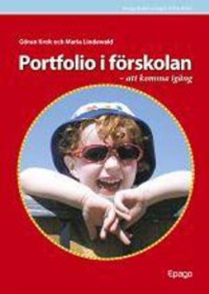 Portfolio i förskolan - att komma igång 2:a uppl |  2:e upplagan