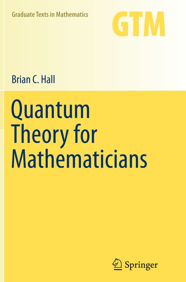 Quantum Theory for Mathematicians | 1:a upplagan