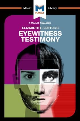 An Analysis of Elizabeth F. Loftus's Eyewitness Testimony | 1:a upplagan