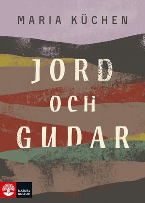 Jord och gudar | 1:a upplagan