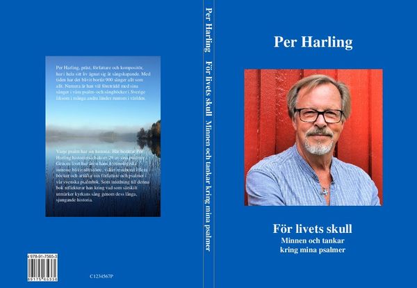 För livets skull : minnen och tankar kring mina psalmer | 0:e upplagan