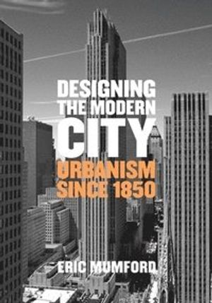 Designing the Modern City