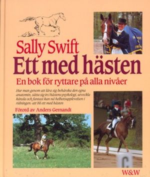 Ett med hästen : en bok för ryttare på alla nivåer