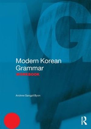 Modern Korean Grammar Workbook | 1:a upplagan