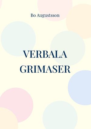 Verbala grimaser | 1:a upplagan