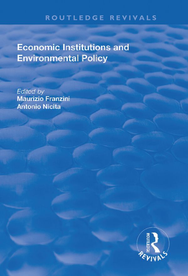 Economic Institutions and Environmental Policy | 1:a upplagan