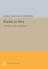Poems to siva - the hymns of the tamil saints | 0:e upplagan