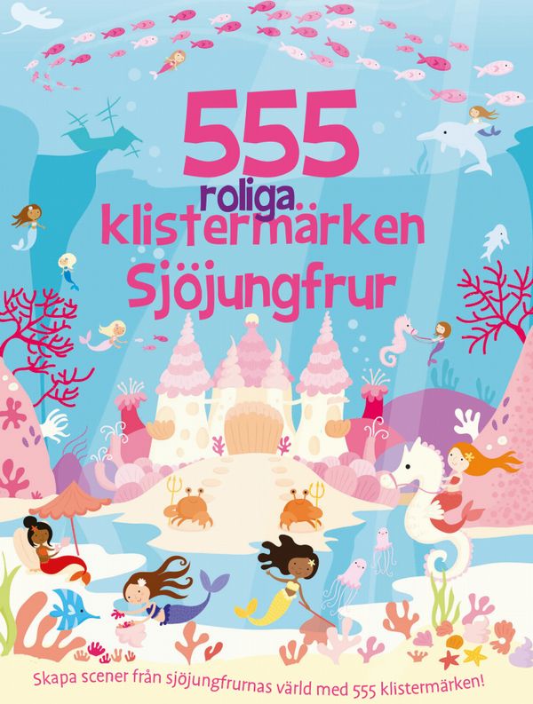555 roliga klistermärken - Sjöjungfrur [nyutgåva] | 0:e upplagan