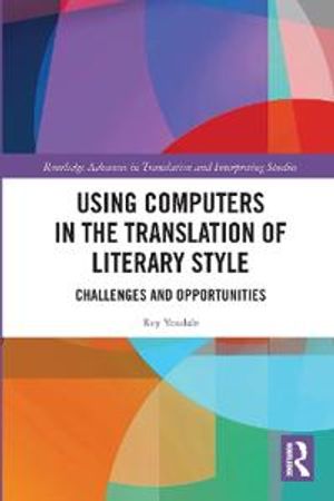 Using Computers in the Translation of Literary Style | 1:a upplagan