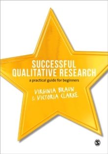 Successful Qualitative Research - A Practical Guide for Beginners | 0:e upplagan