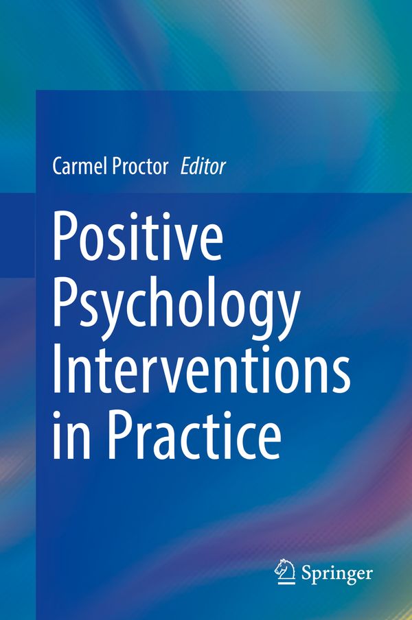 Positive Psychology Interventions in Practice | 1:a upplagan