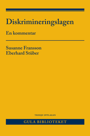 Diskrimineringslagen : En kommentar | 3:e upplagan