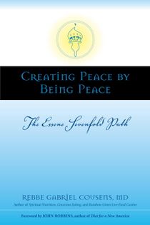 Creating Peace by Being Peace