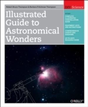 Illustrated Guide to Astronomical Wonders | 1:a upplagan