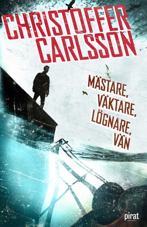 Mästare, väktare, lögnare, vän | 1:a upplagan