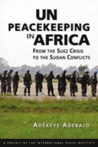 Un peacekeeping in africa - from the suez crisis to the sudan conflicts