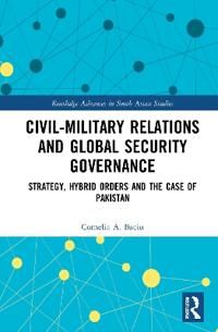 Civil-Military Relations and Global Security Governance | 1:a upplagan