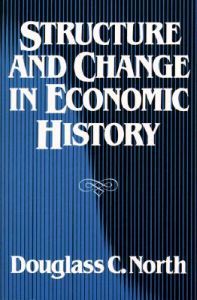 Structure And Change In Economic History