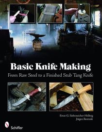 Basic knife making - from raw steel to a finished stub tang knife