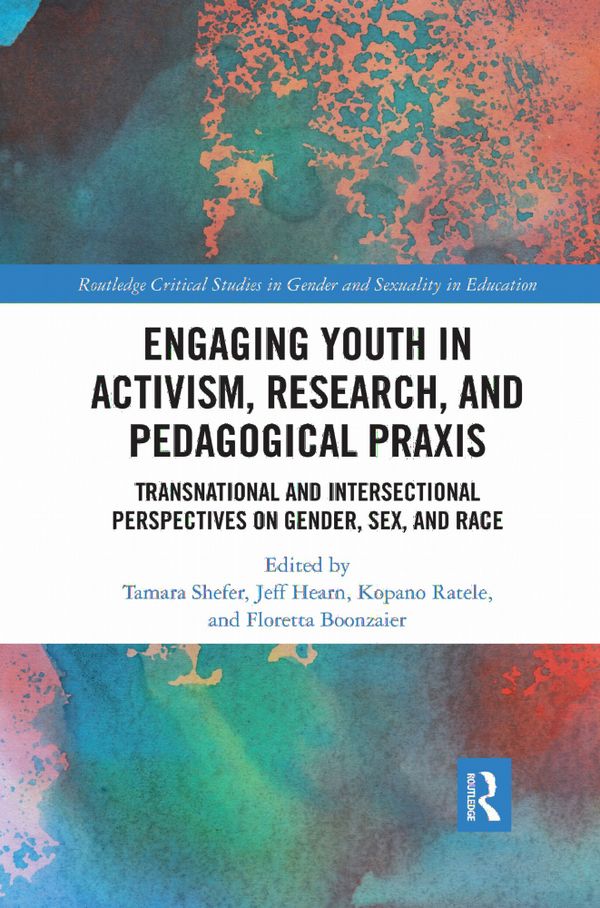 Engaging Youth in Activism, Research and Pedagogical Praxis | 1:a upplagan