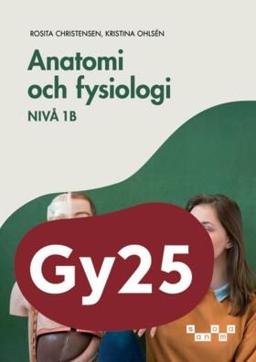 Anatomi och fysiologi nivå 1b, upplaga 1 | 1:a upplagan