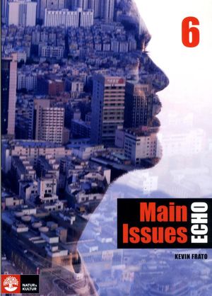 Echo 6 Main Issues Elevbok | 1:a upplagan