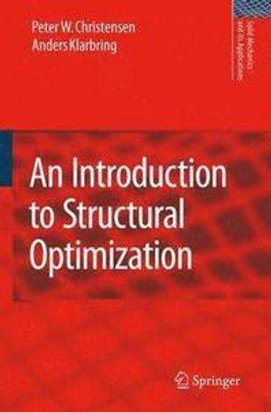 An Introduction to Structural Optimization