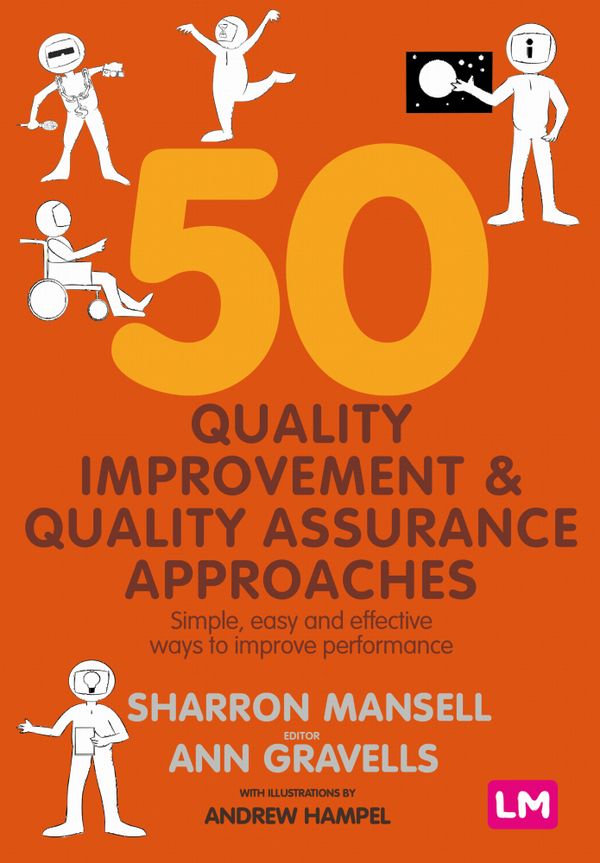 50 Quality Improvement and Quality Assurance Approaches | 1:a upplagan