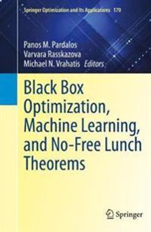 Black Box Optimization, Machine Learning, and No-Free Lunch Theorems | 1:a upplagan