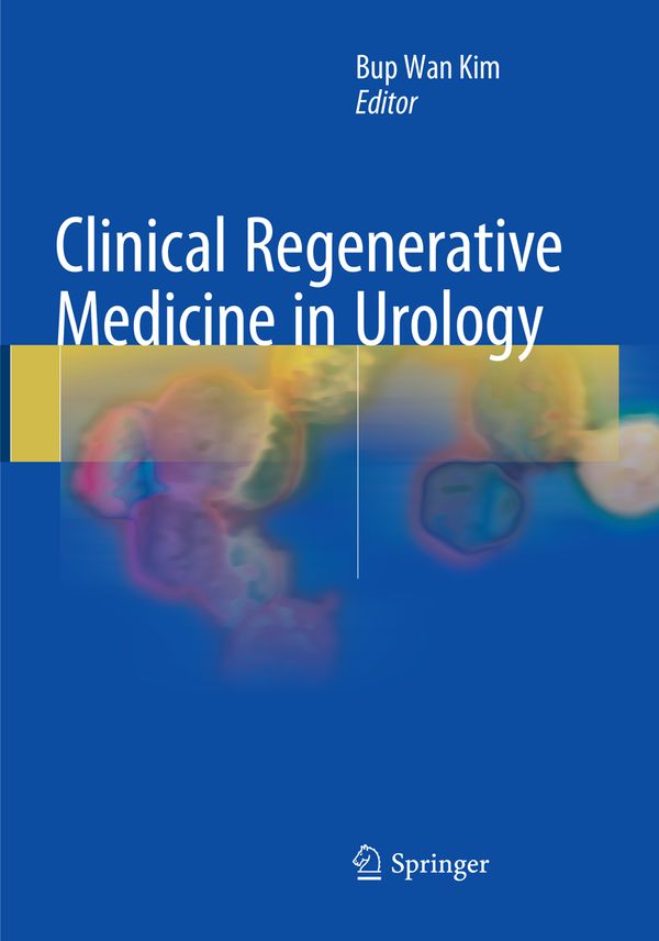 Clinical Regenerative Medicine in Urology | 1:a upplagan