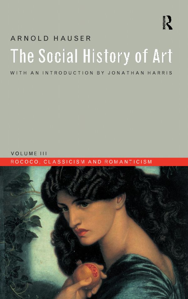 Social History of Art, Volume 3 | 3:e upplagan
