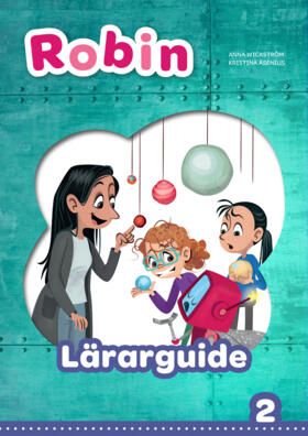 Robin åk 2 Lärarguide, upplaga 2 | 2:a upplagan