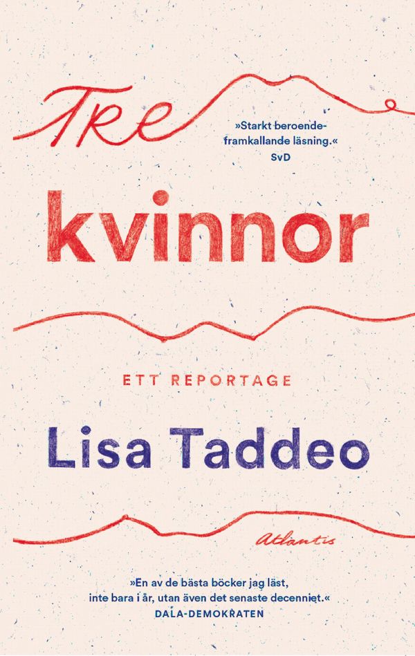 Tre kvinnor | 1:a upplagan