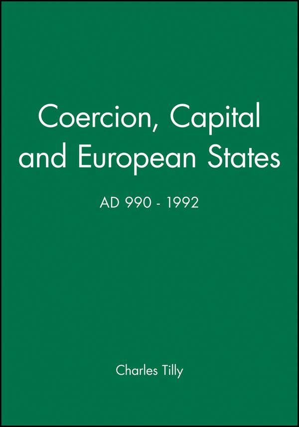 Coercion, Capital, and European States, AD990-1992 | 0:e upplagan