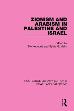 Zionism and Arabism in Palestine and Israel | 1:a upplagan